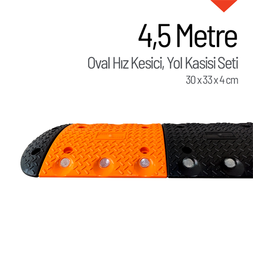 Oval Hız Kesici, Yol Kasisi 4,5 metre