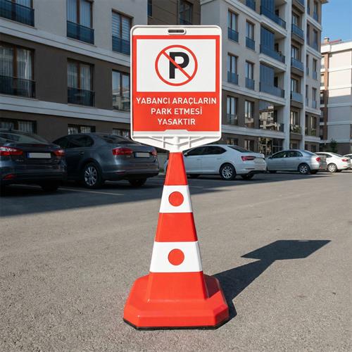 Yabancı Araçların Park Etmesi Yasaktır Ultra Kedi Gözlü Trafik Koni Seti Trafik Dubası