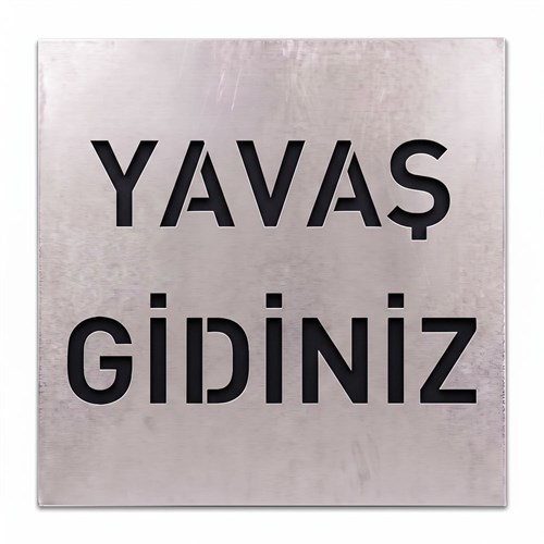 Yavaş Gidiniz Boyama Şablonu - Galvaniz Sac Levha 100x100cm