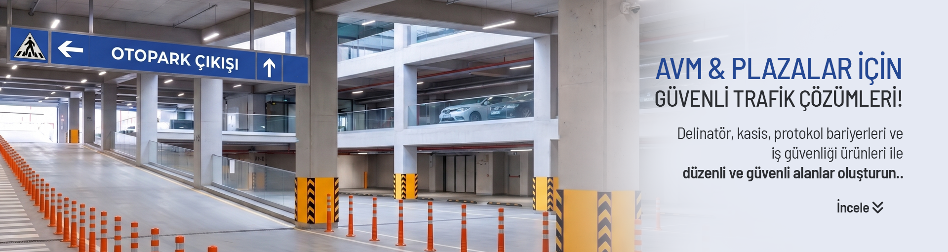 AVM ve Plaza Trafik Ürünleri | Otopark Düzenleme ve Güvenlik Çözümleri