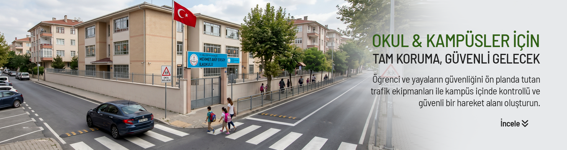Okul & Kampüsler İçin Tam Koruma, Güvenli Gelecek