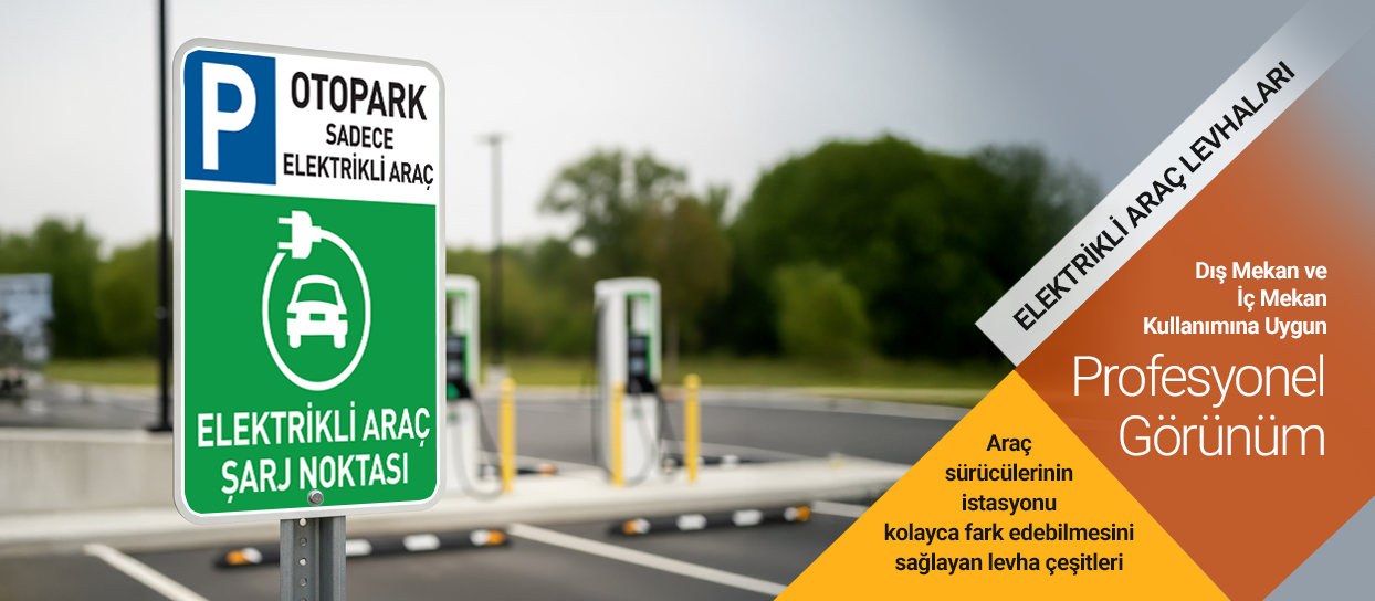 Elektrikli Araç Levhaları