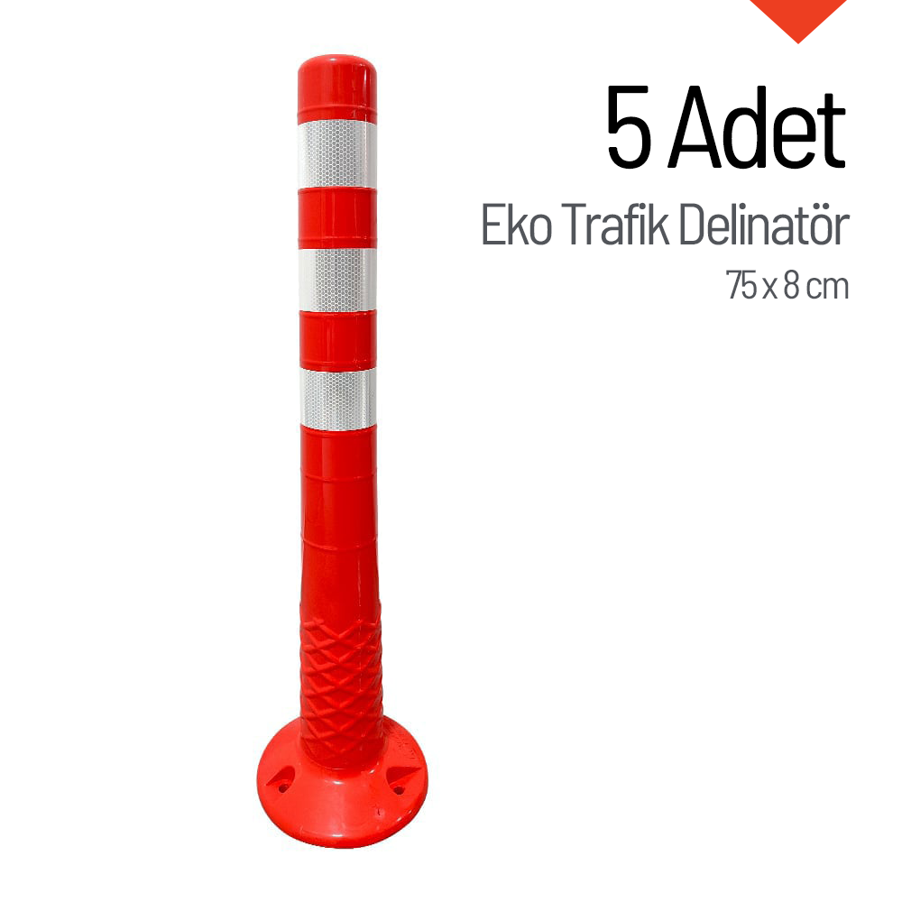 5 Adet Eko Trafik Delinatör 75 x 8 cm Esnek DubaDelinatörler