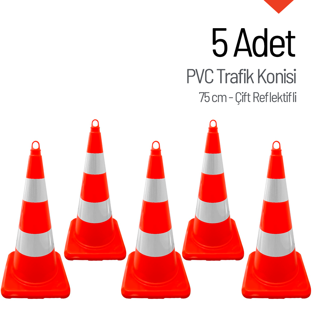 5 Adet PVC Trafik Konisi 75 cm Çift Reflektifli Trafik DubasıTrafik Konisi PVC 75 cm