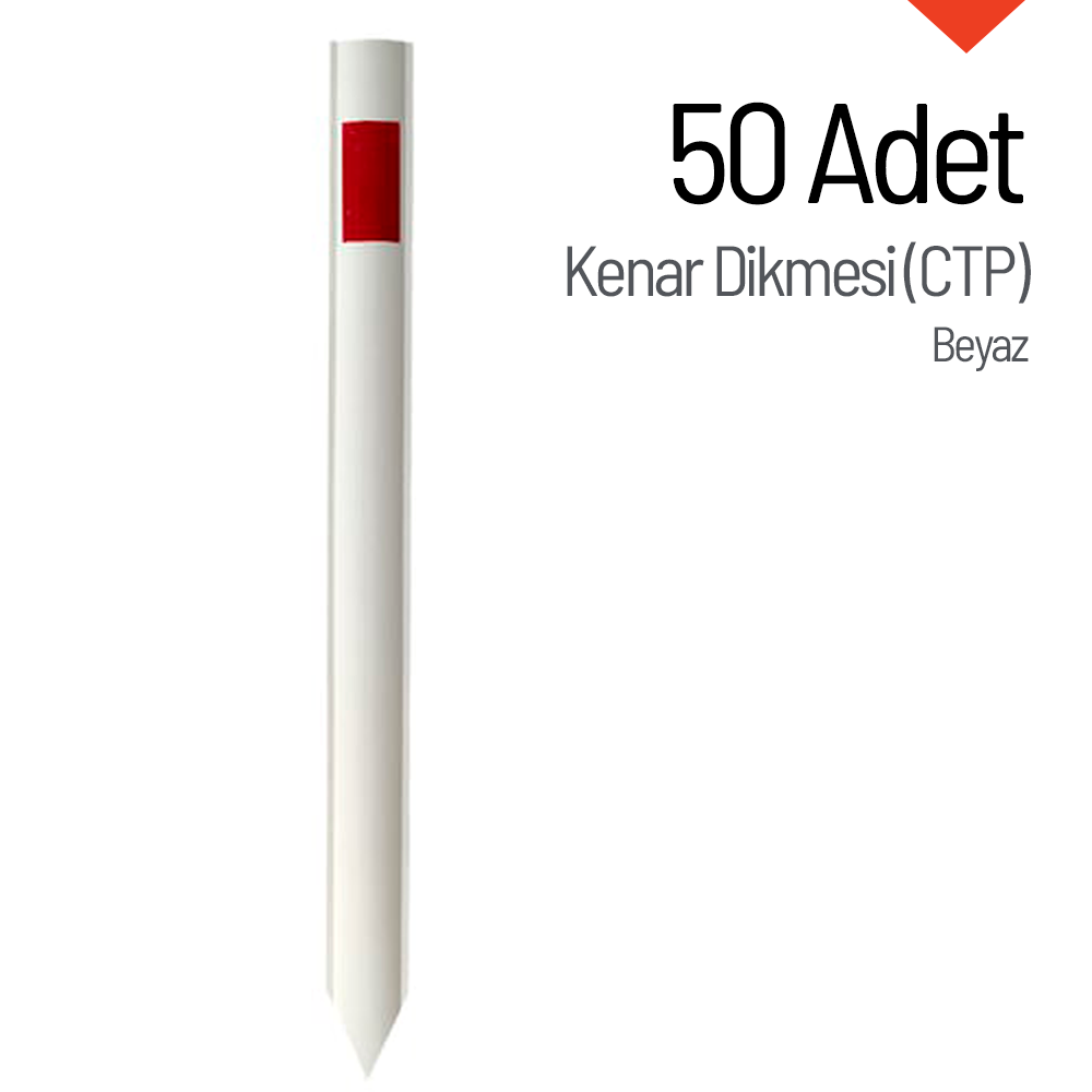 50'li Kenar Dikmesi Seti (CTP) BeyazYol Dikmesi CTP