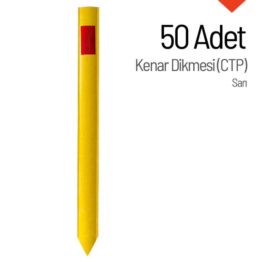 50'li Kenar Dikmesi Seti (CTP) SarıYol Dikmesi CTP