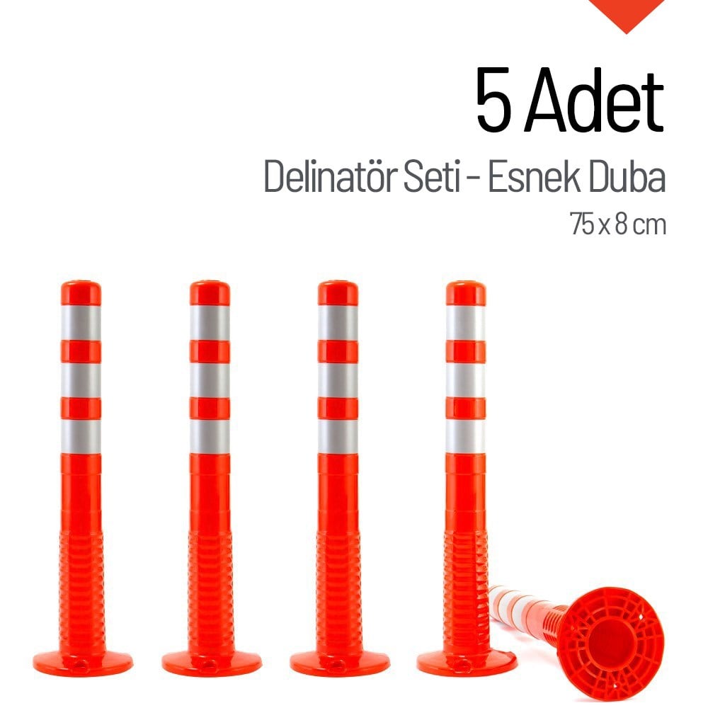5`li Delinatör Set 75 x 8 cm, Esnek DubaDelinatörler