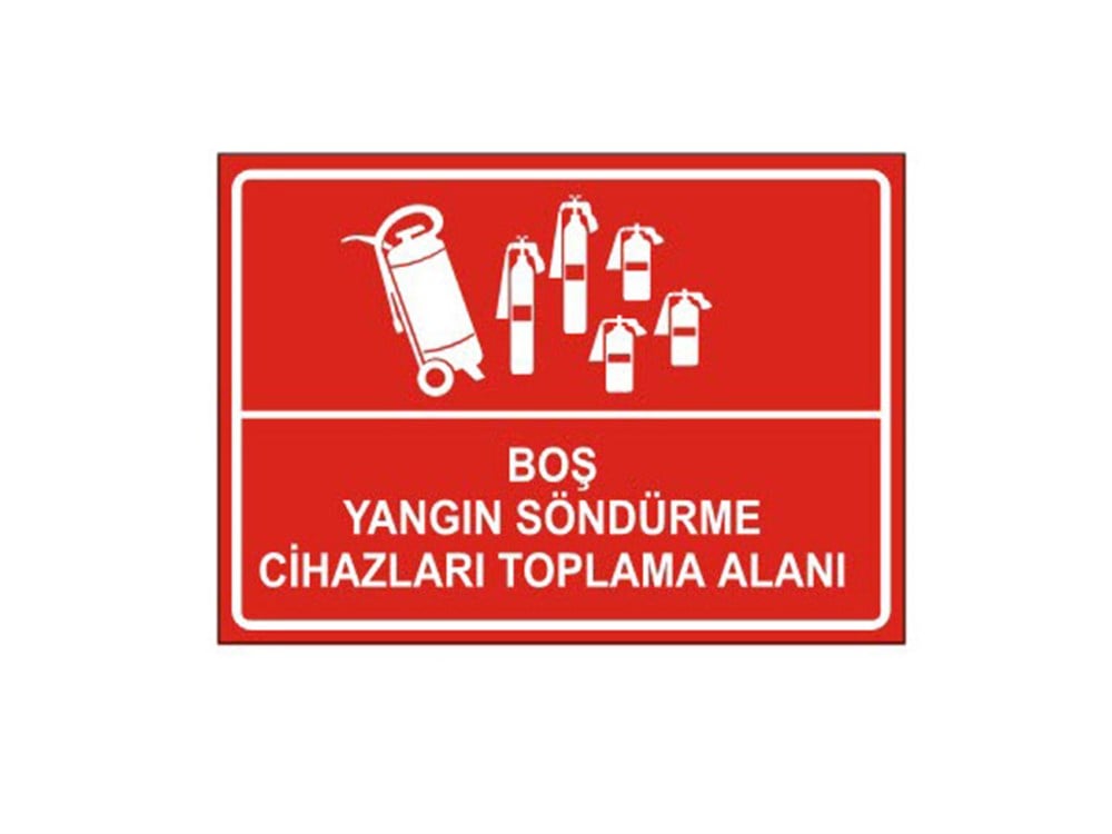 Boş Yangın Söndürme Cihazları Toplama Alanı Levhası