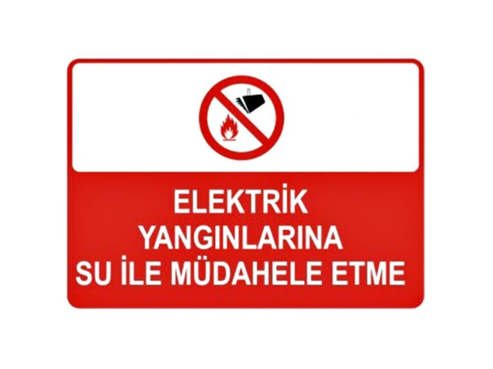 Elektrik Yangınlarına Su ile Müdahale Etme Levhası