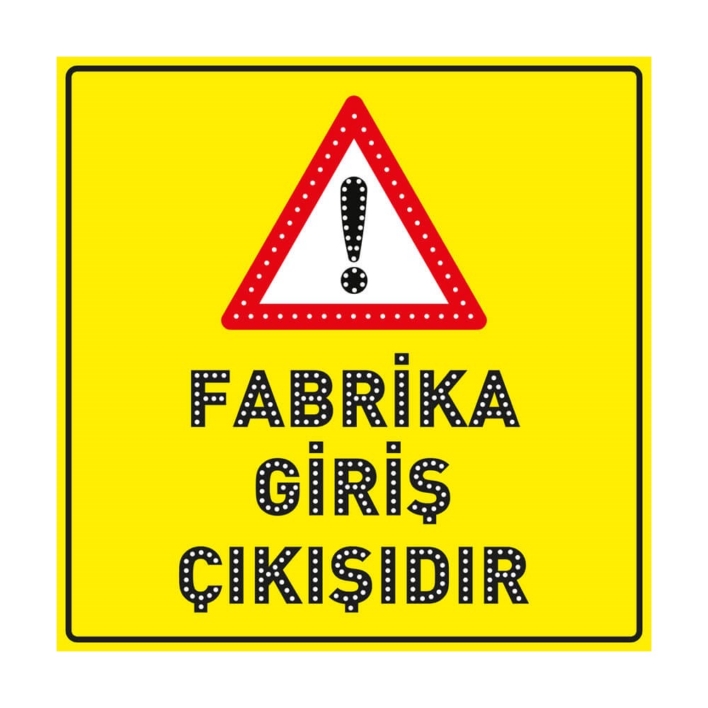 Güneş Enerjili Fabrika Giriş Çıkışıdır Levhası 100x100 cmGüneş Enerjili Ledli Levhalar