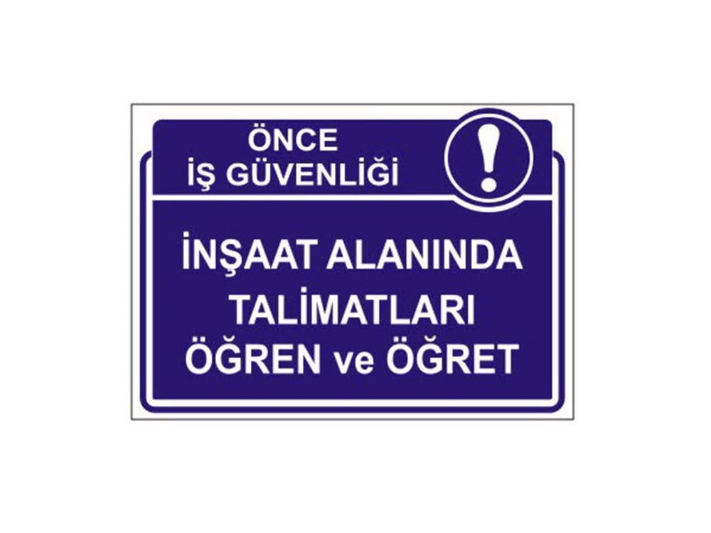İnşaat Alanında Talimatları Öğren ve Öğret Levhası