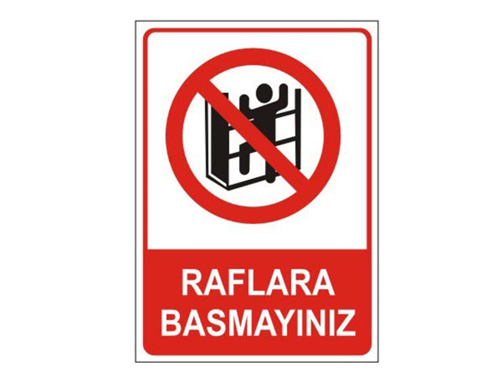 Raflara Basmayınız