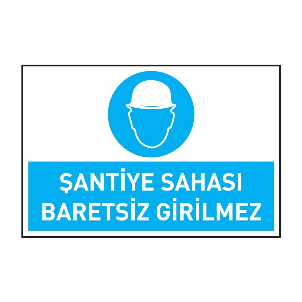 Şantiye Sahası Baretsiz Girilmez