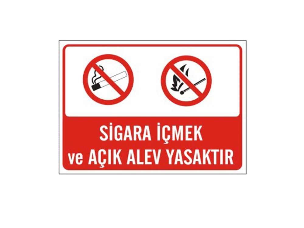 Sigara İçmek Ve Açık Alev Yasaktır