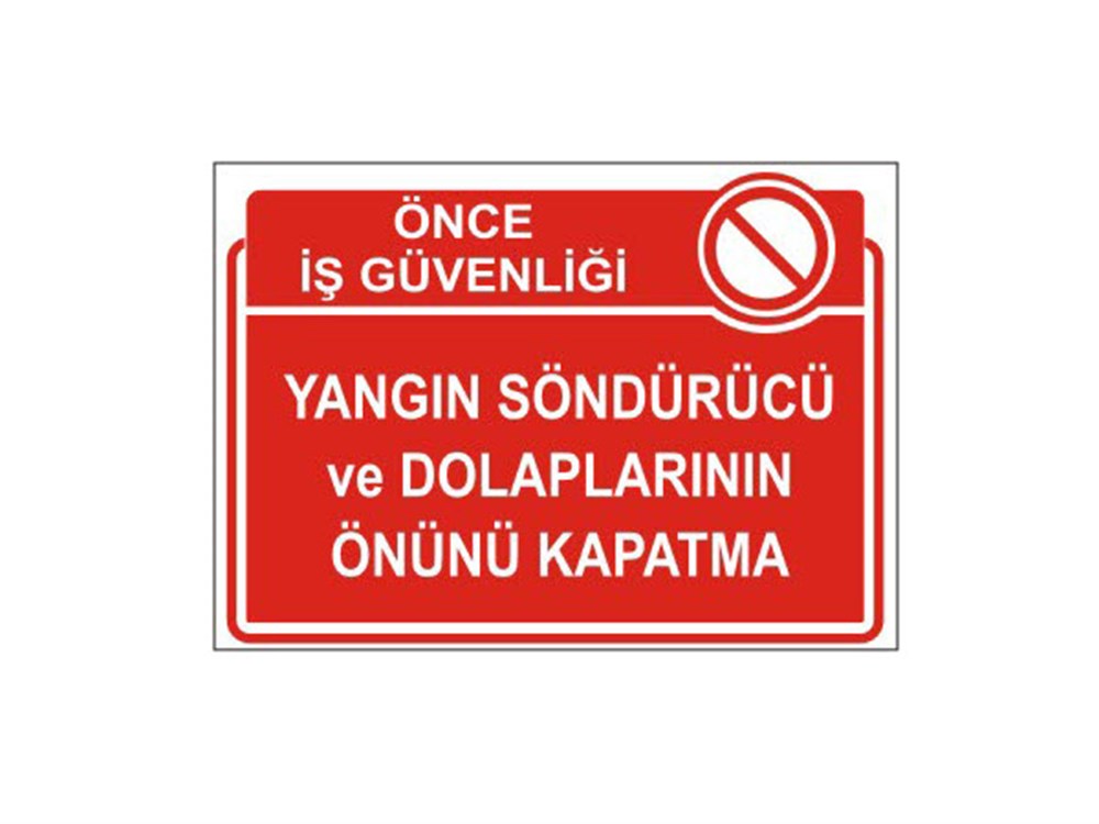 Yangın Söndürücü ve Dolaplarının Önünü Kapatma Levhası