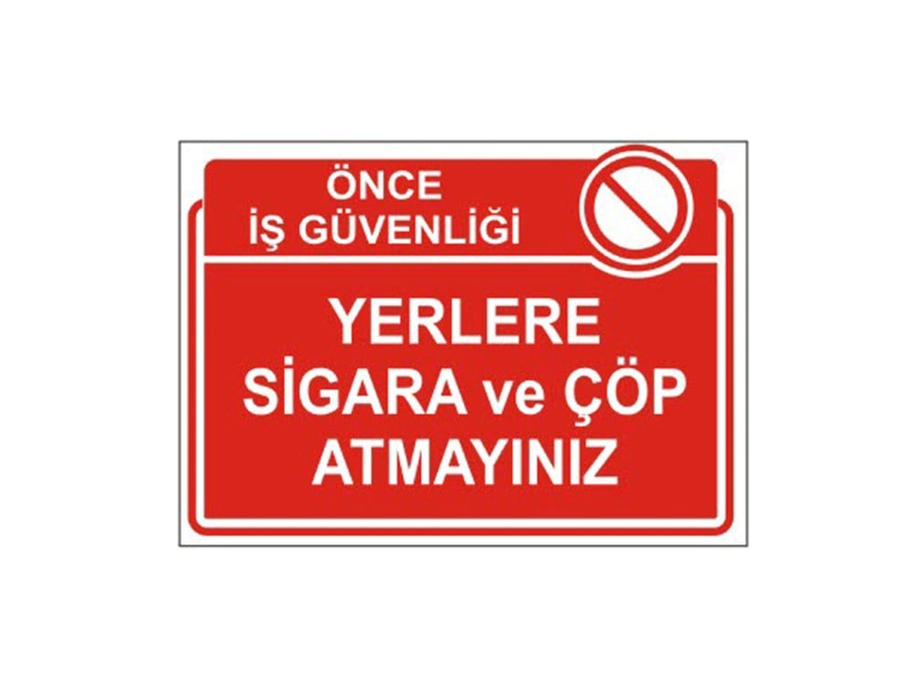 Yerlere Sigara Ve Çöp Atmayınız