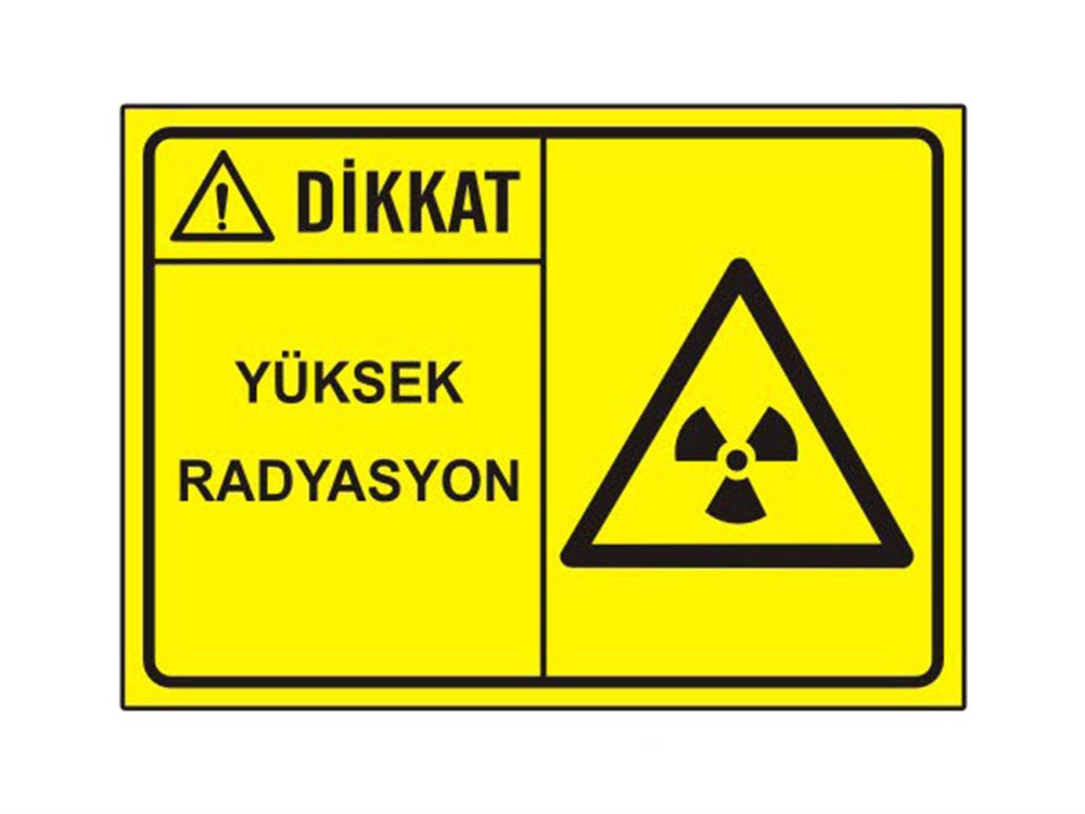 Dikkat Yüksek Radyasyon Levhası