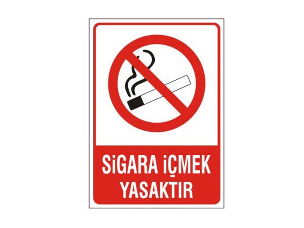 Sigara İçmek Yasaktır Levhası