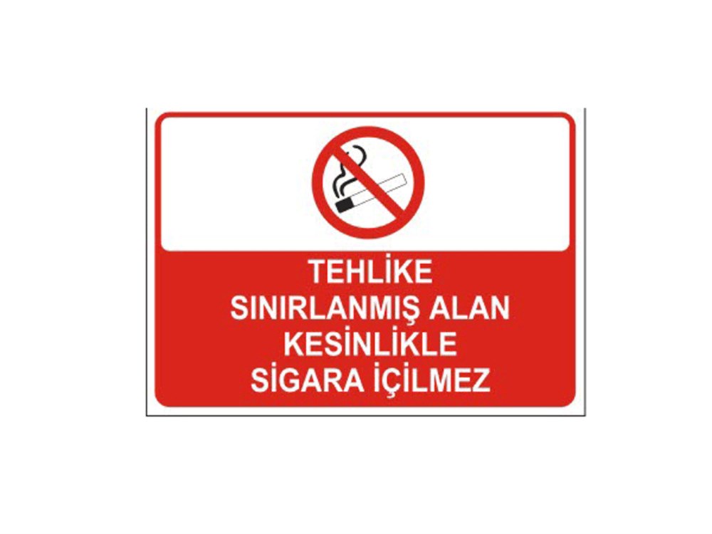 Tehlike Sınırlanmış Alan Kesinlikle Sigara İçilmez