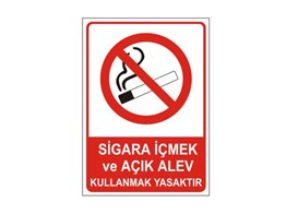 Sigara İçmek Ve Açık Alev Yasaktır Levhası