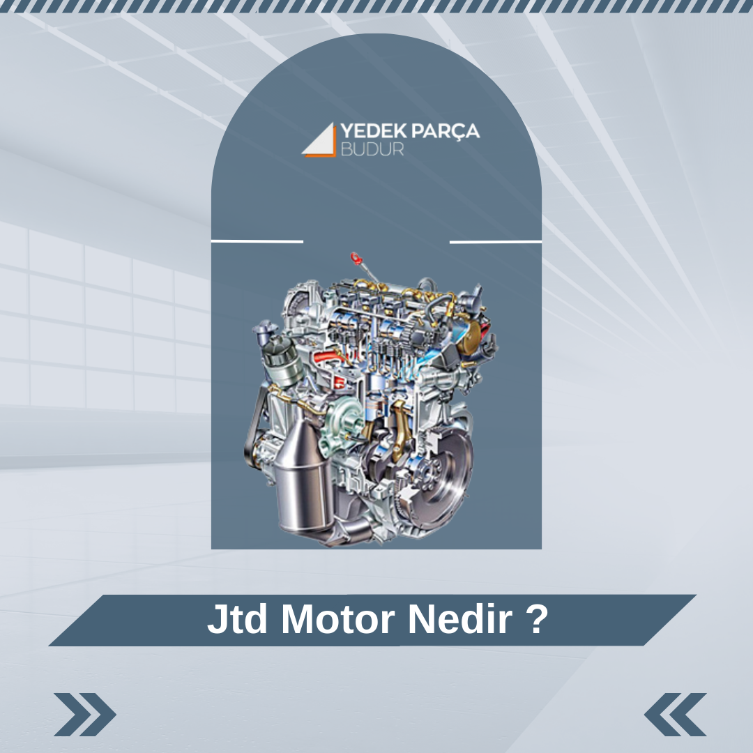 Jtd Motor Nedir ?