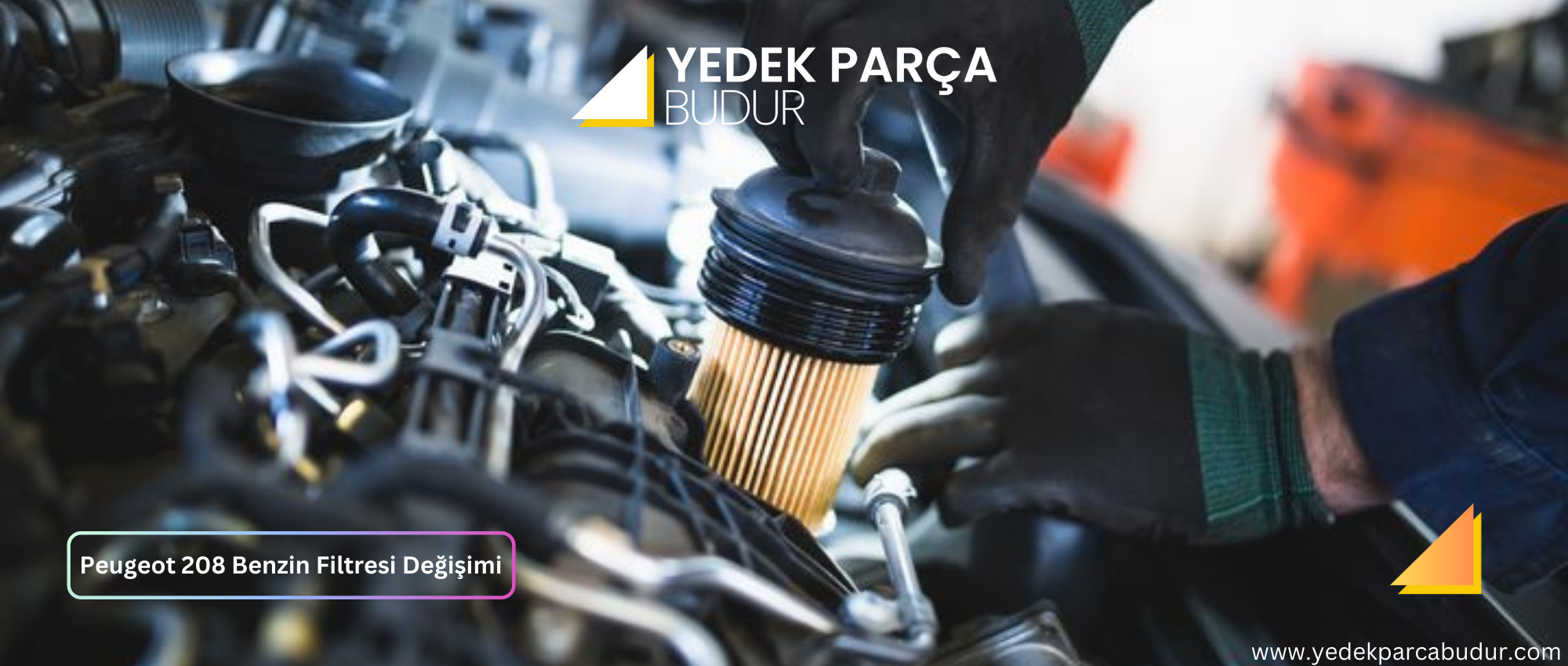 Peugeot 208 Benzin Filtresi Değişimi