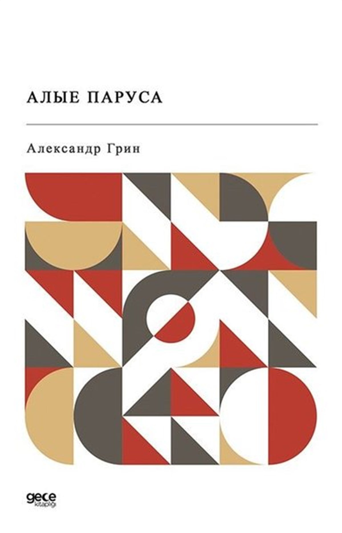 Aleksandr GrinRussian- Al Yelkenler - Rusça