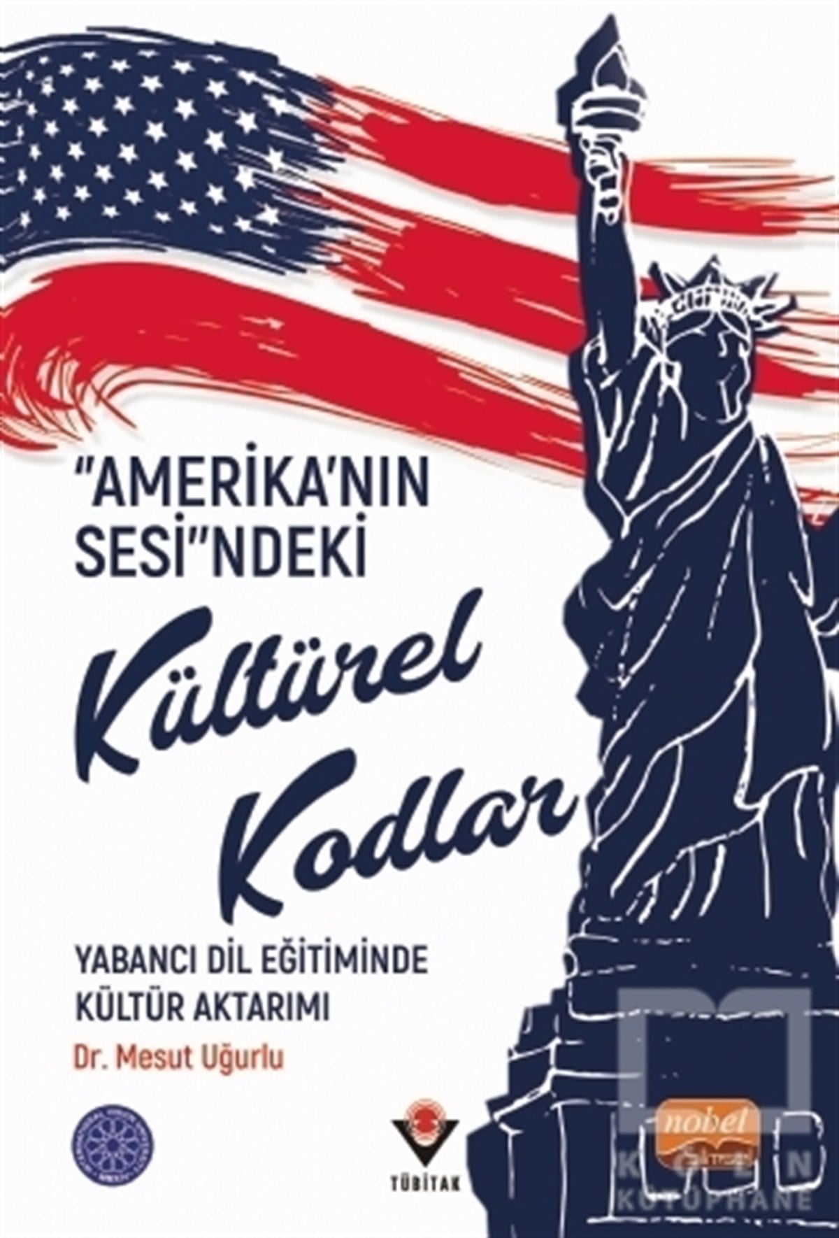 Mesut UğurluGüncel“Amerika’nın Sesi”ndeki Kültürel Kodlar