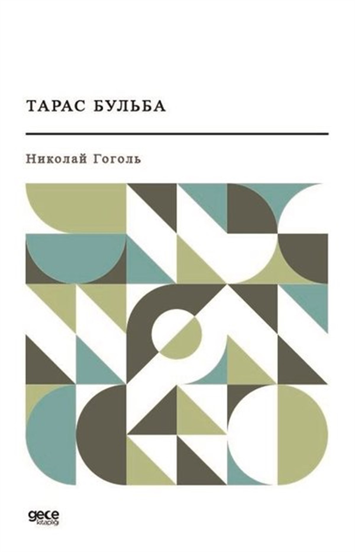 Nikolay Vasiliyeviç GogolRussian- Taras Bulba (Rusça)