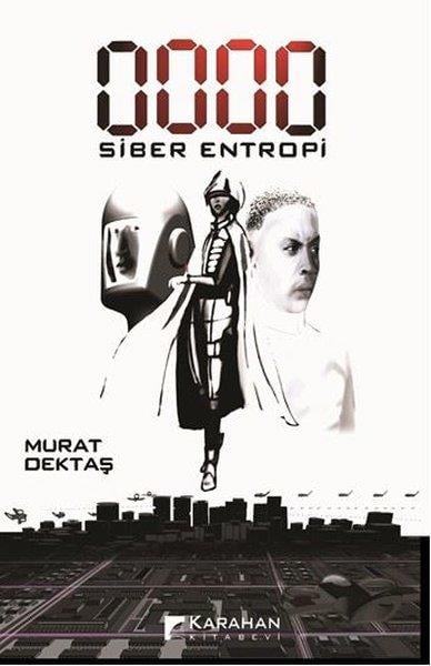 Murat DektaşTürk Romani0000 Siber Entropi