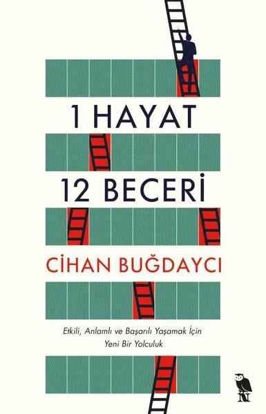 Cihan BuğdaycıKişisel Gelişim Kitapları1 Hayat 12 Beceri - Etkili Anlamlı ve Başarılı Yaşamak İçin Yeni Bir Yolculuk
