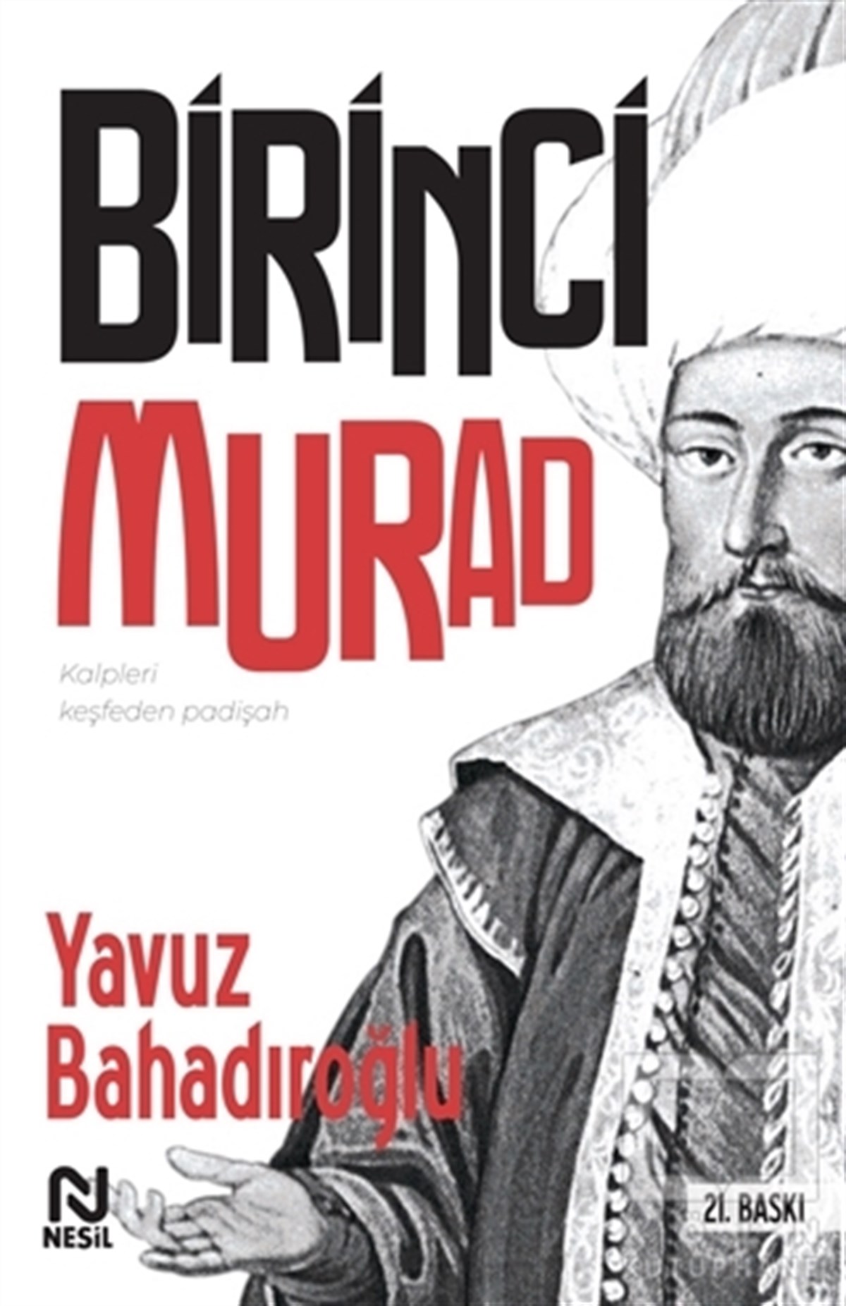 Yavuz BahadıroğluÇocuk Hikaye Kitapları1. Murad