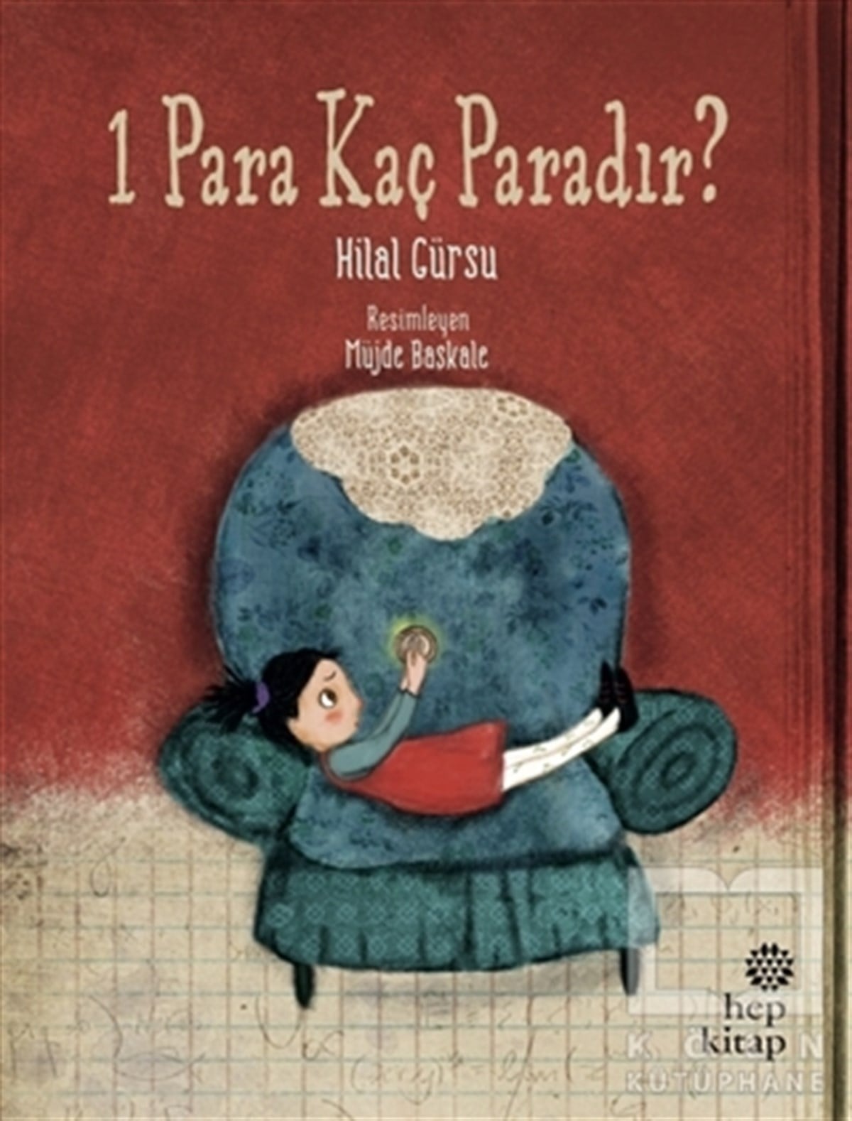 Hilal GürsuÇocuk Hikaye Kitapları1 Para Kaç Paradır?