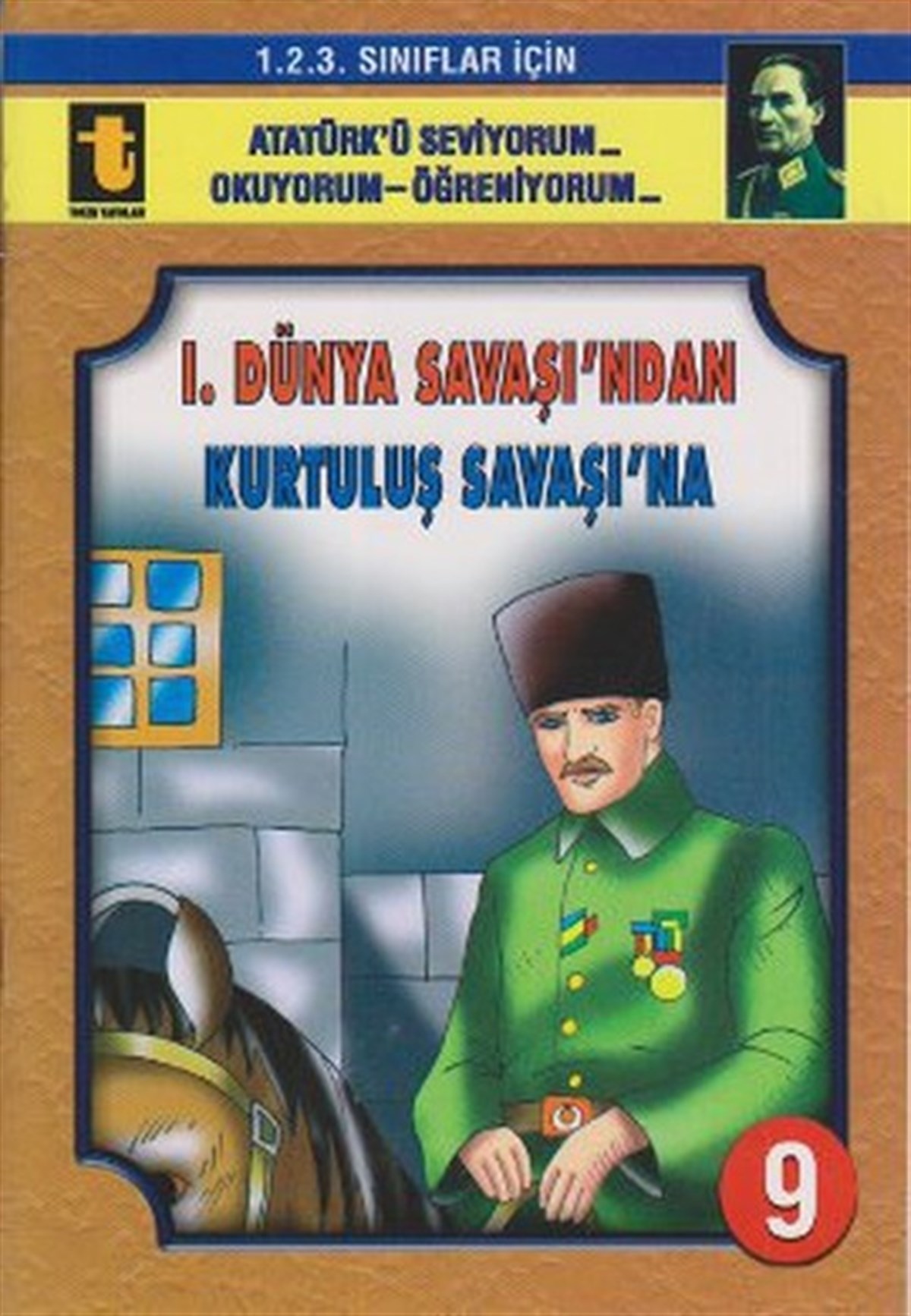 Yalçın TokerEğitim1. Dünya Savaşı'ndan Kurtuluş Savaşı'na (Eğik El Yazısı)