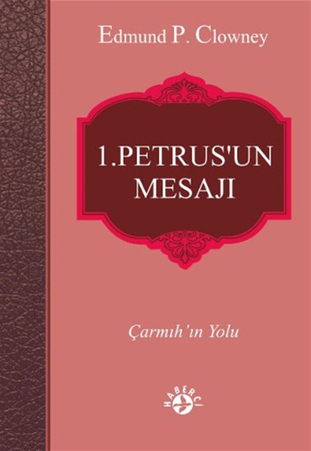 Erman KoparanHristiyanlik1. Petrus'un Mesajı