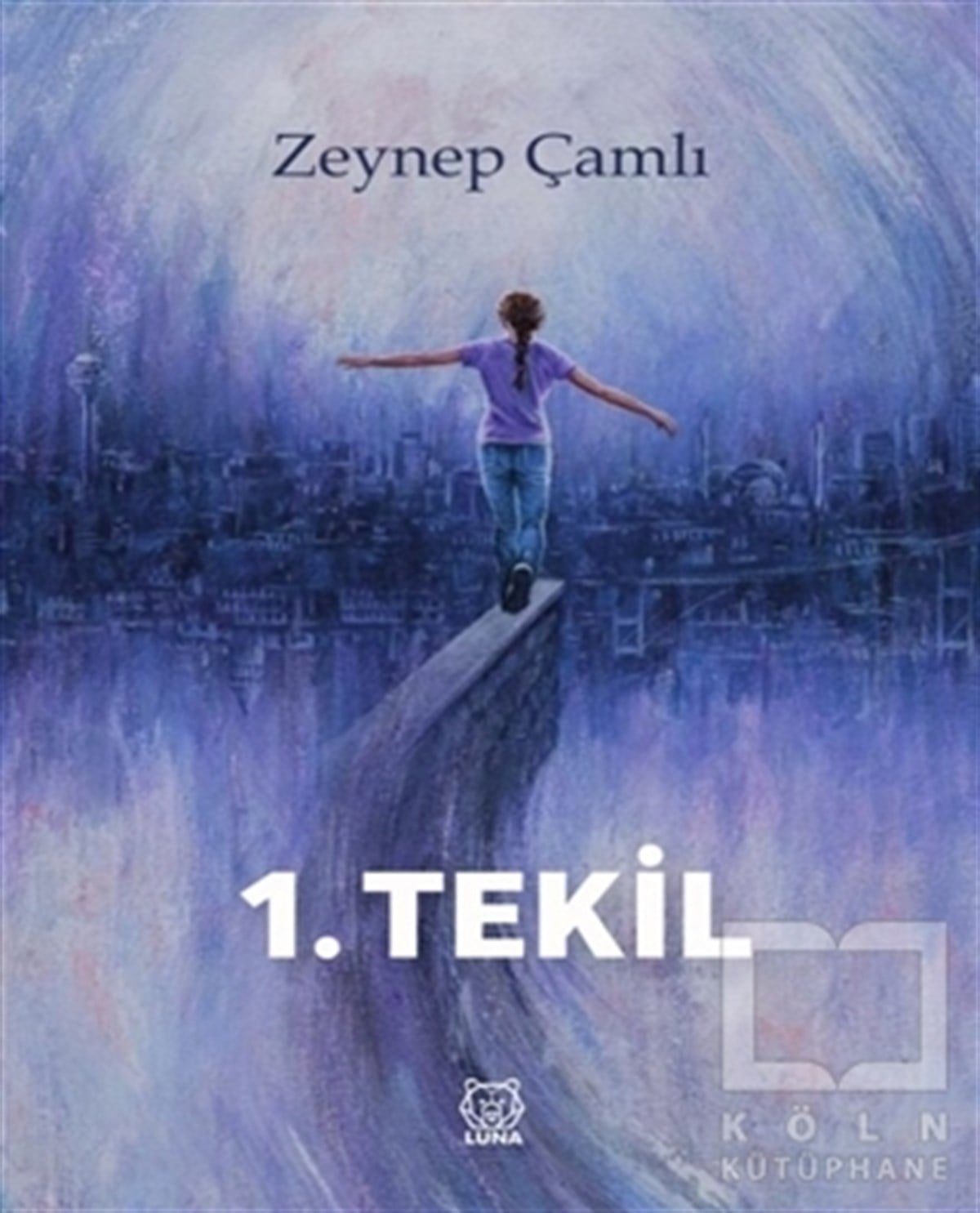 Zeynep ÇamlıTürkçe Romanlar1. Tekil