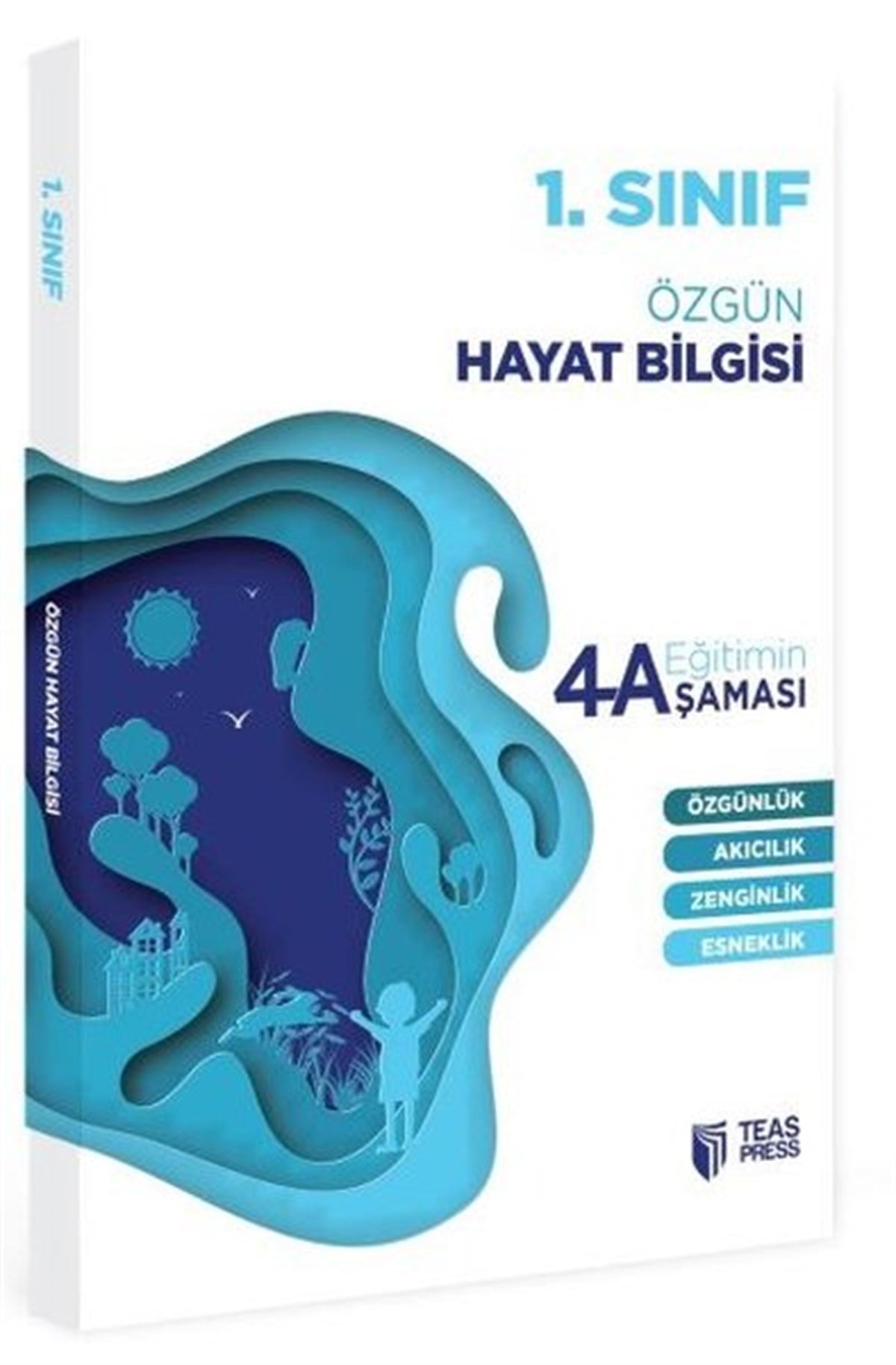 KolektifHayat Bilgisi1.Sınıf Hayat Bilgisi Eğitimin 4 Aşaması