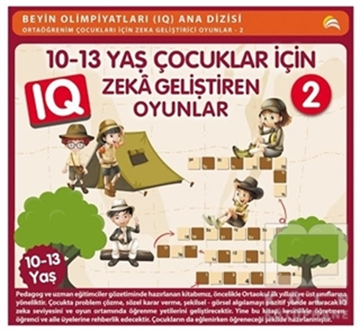 Bahar ÇelikZeka Gelişimi10 - 13 Yaş Çocuklar İçin Zeka Geliştiren Oyunlar