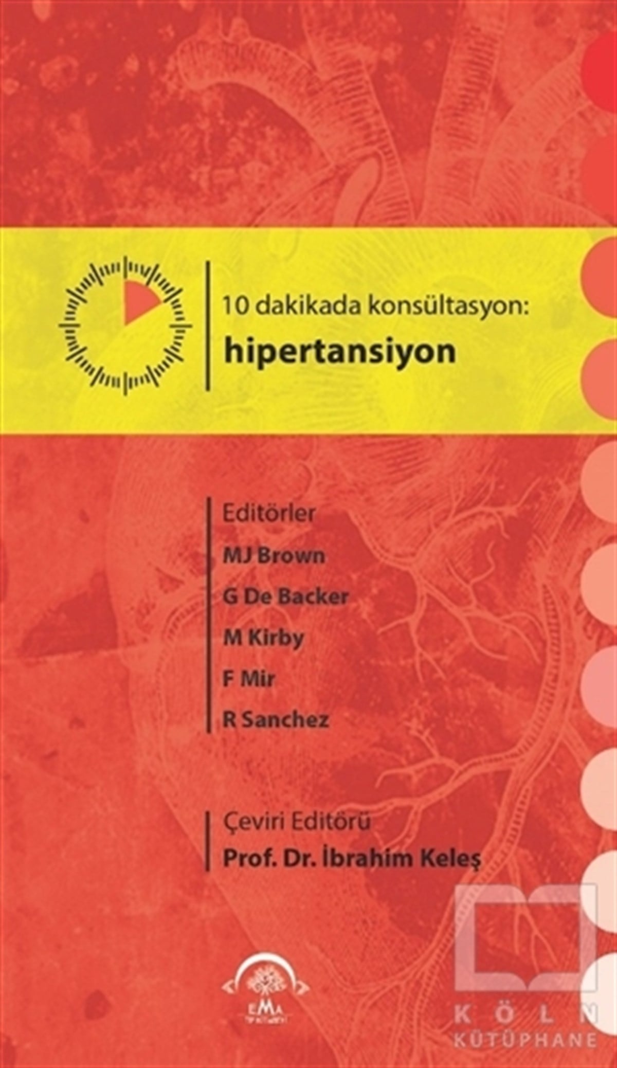 İbrahim KeleşDiğer10 Dakikada Konsültasyon Hipertansiyon
