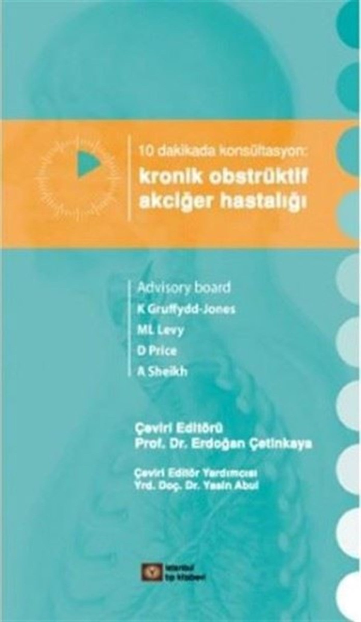 K Gruffydd-JonesTıp10 Dakikada Konsültasyon Kronik Obstrüktif Akciğer Hastalığı