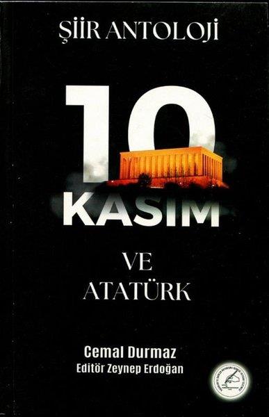 KolektifTürk Şiiri10 Kasım ve Atatürk - Şiir Antolojisi
