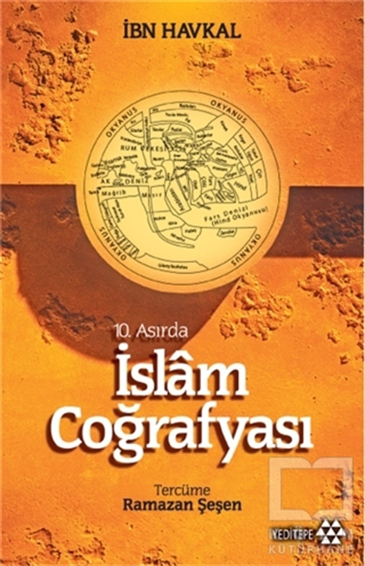 İbn Havkalİslam Tarihi10. Asırda İslam Coğrafyası