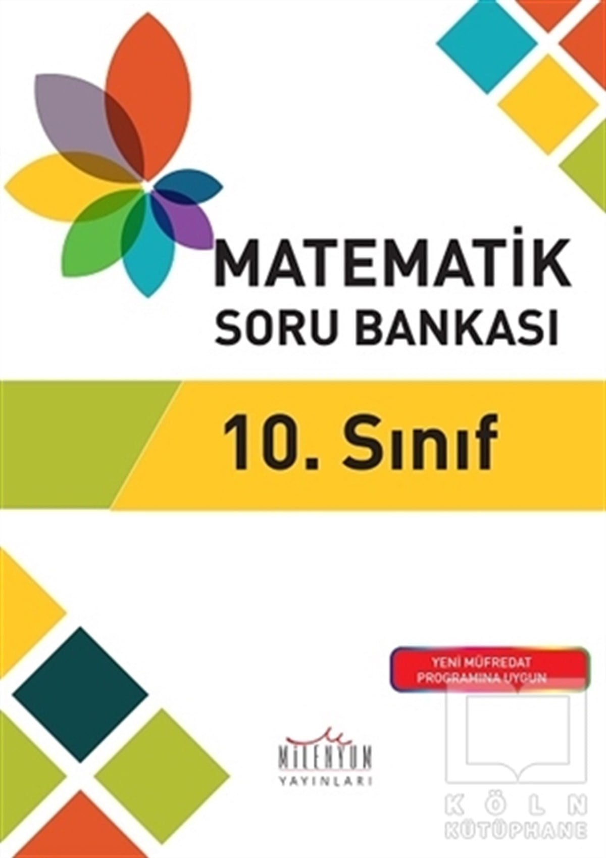 KolektifSınavlara Hazırlık Kitapları10. Sınıf Matematik Soru Bankası