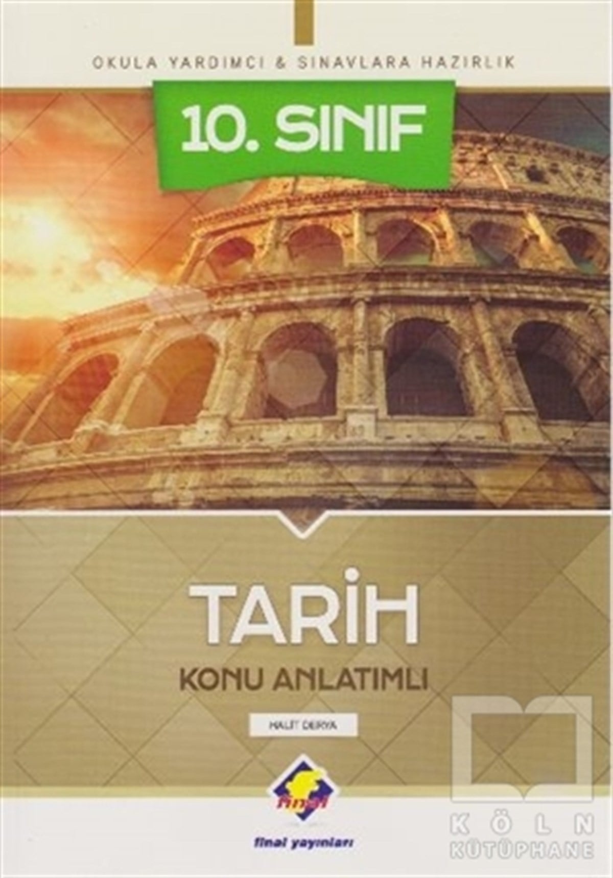 Halit DeryaSınavlara Hazırlık Kitapları10. Sınıf Tarih Konu Anlatımlı