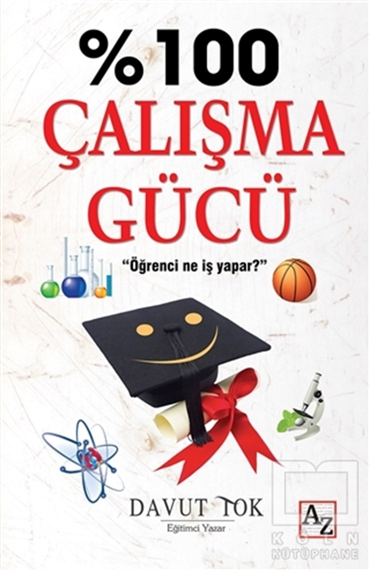 Davut TokSınavlara Hazırlık Kitapları%100 Çalışma Gücü