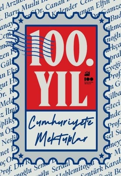 KolektifDeneme Kitapları100. Yıl Cumhuriyet'e Mektuplar