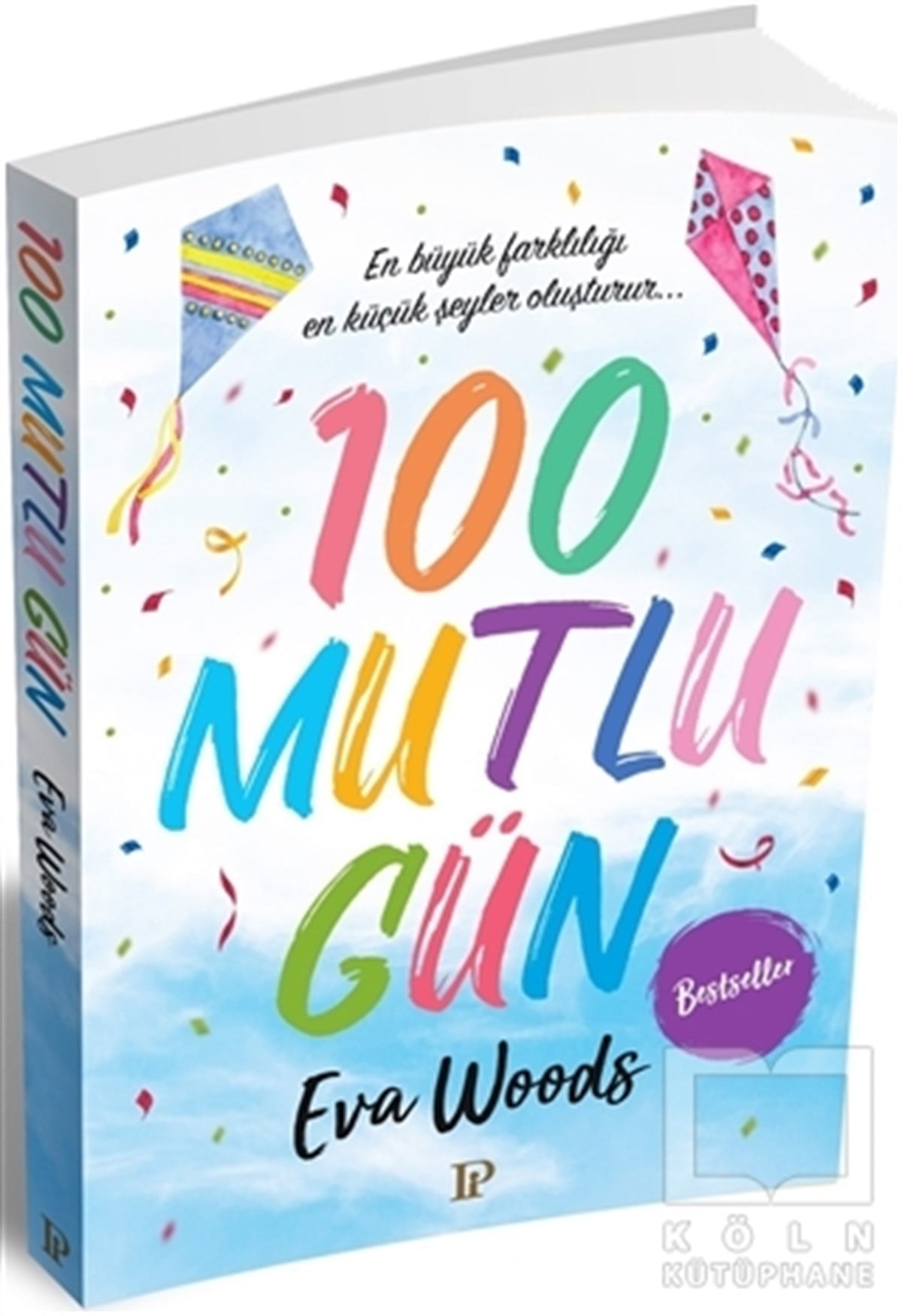 Eva WoodsRoman100 Mutlu Gün