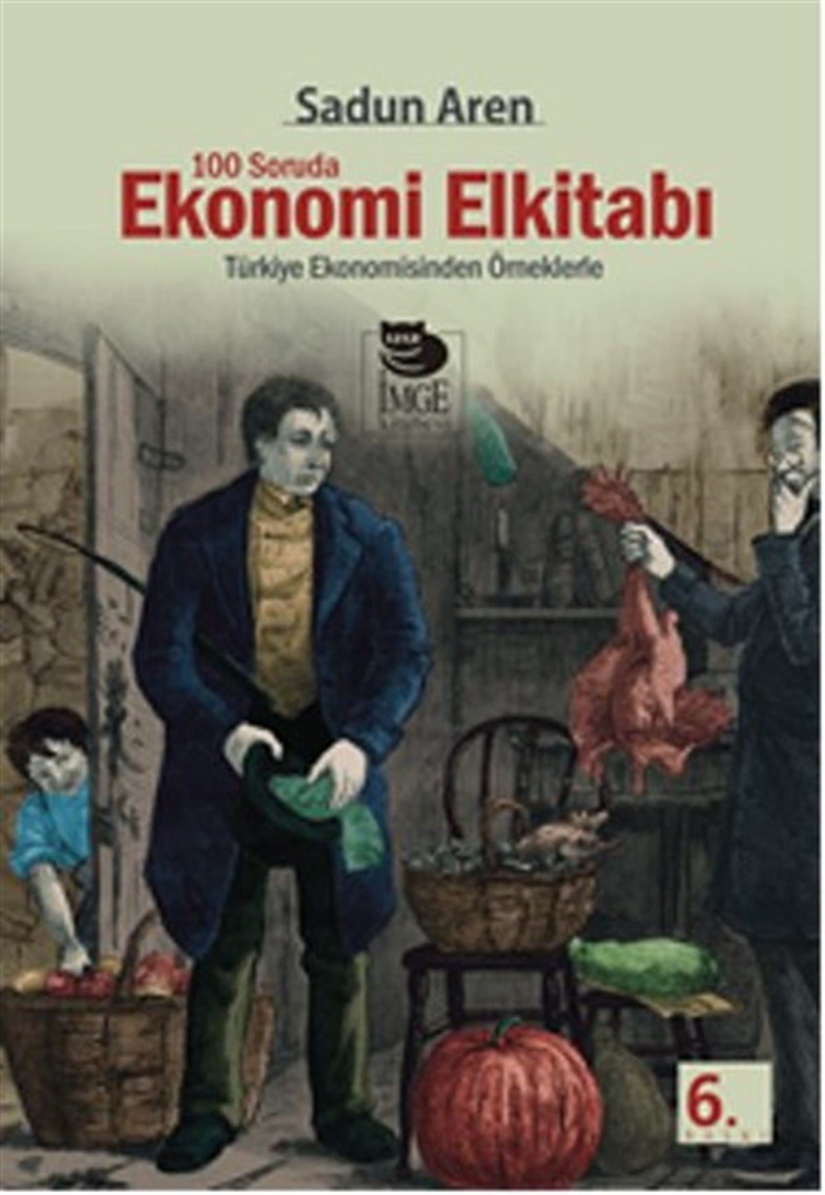 Sadun ArenEkonomi Kitapları100 Soruda Ekonomi El Kitabı