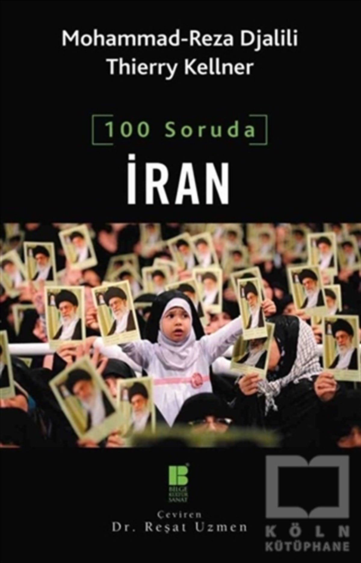 Mohammad Reza DjaliliAraştırma-İnceleme100 Soruda İran
