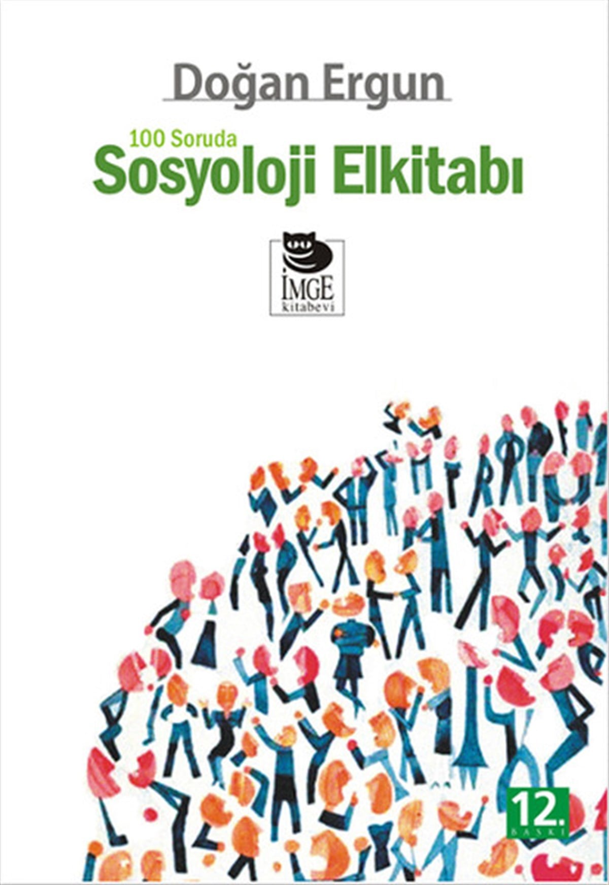 Doğan ErgunSosyoloji Kitapları100 Soruda Sosyoloji El Kitabı